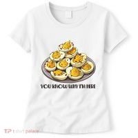 Funny You Know Why Im Here Deviled Eggs Thanksgiving Chirstmas Dinner Women's T-Shirt thumb 0