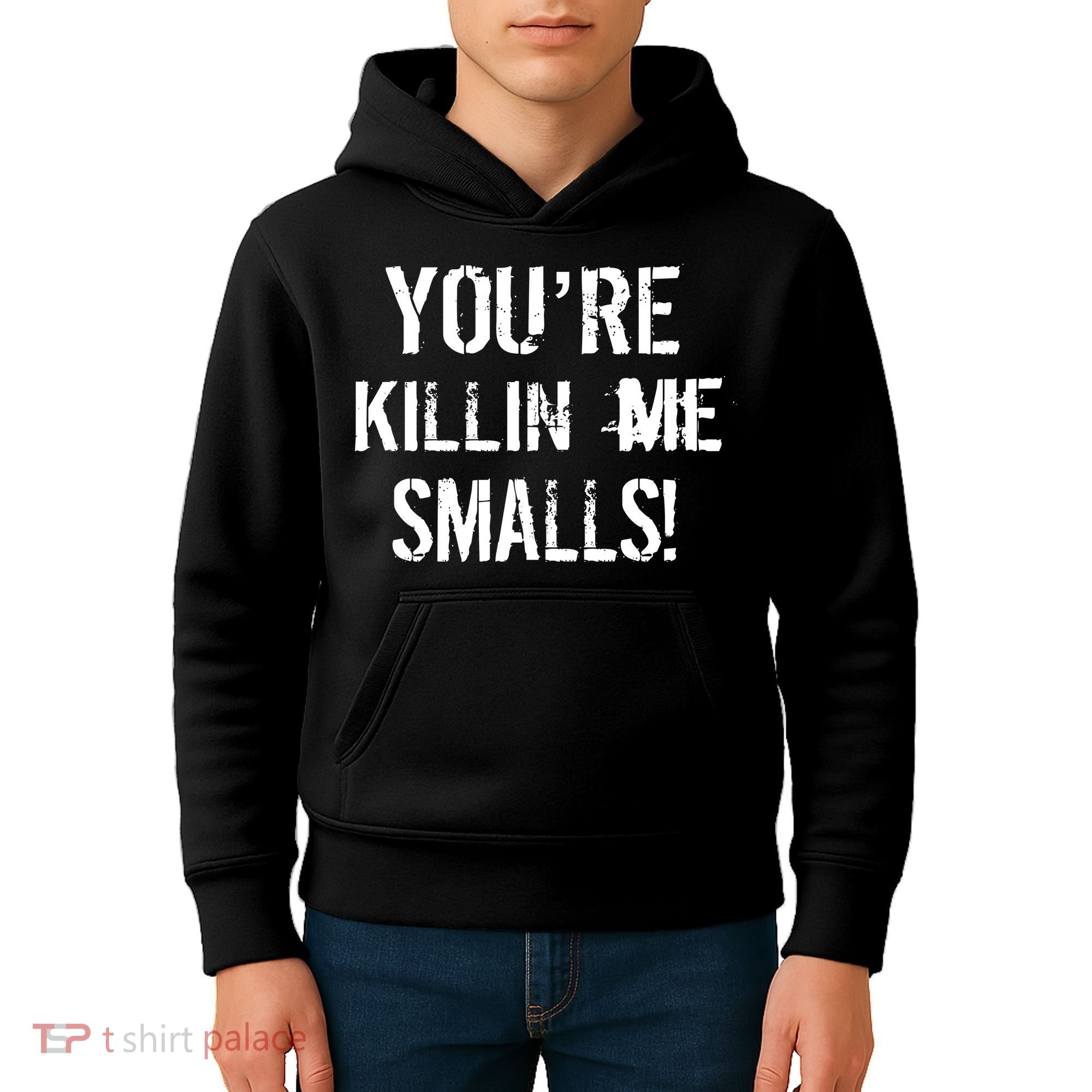Funny You're Killin Me Smalls! Kids Hoodie