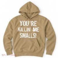 Funny You're Killin Me Smalls! Hoodie thumb 0