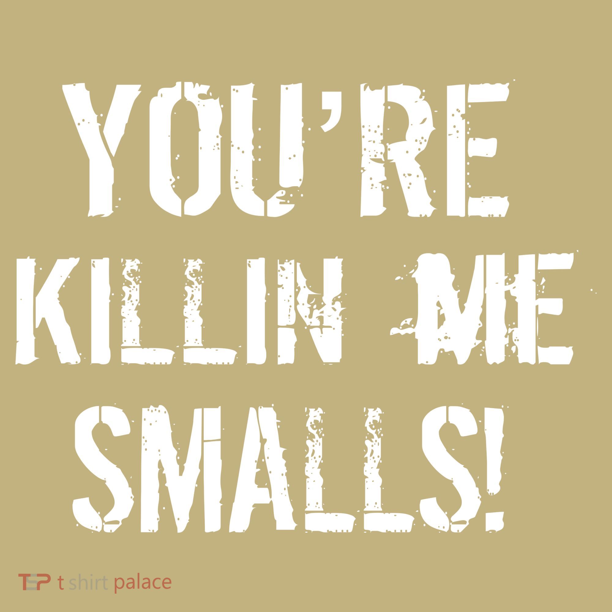 Funny You're Killin Me Smalls! Mousepad
