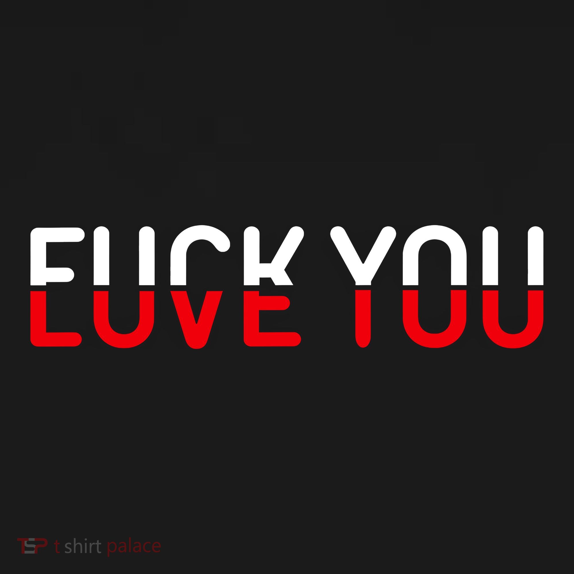 Fuck You Love You Red And White Text Quote Women's Hoodie
