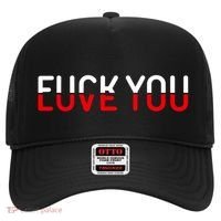 Fuck You Love You Red And White Text Quote Hat thumb 0