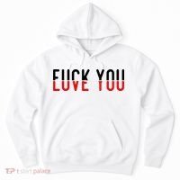 Fuck You Love You Hoodie thumb 0