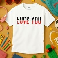 Fuck You Love You Kids T-Shirt thumb 3
