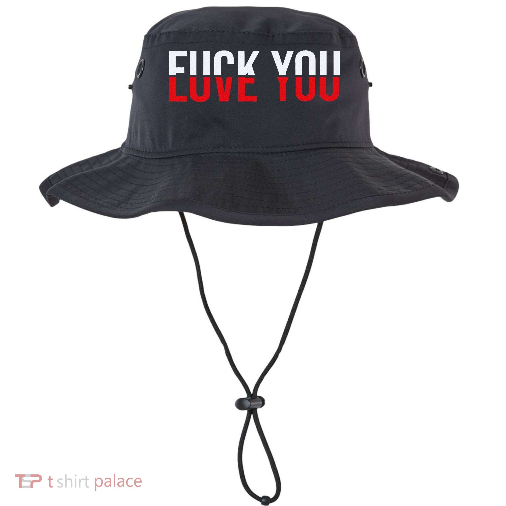 Fck You Love You Love And Hate Bucket Hat