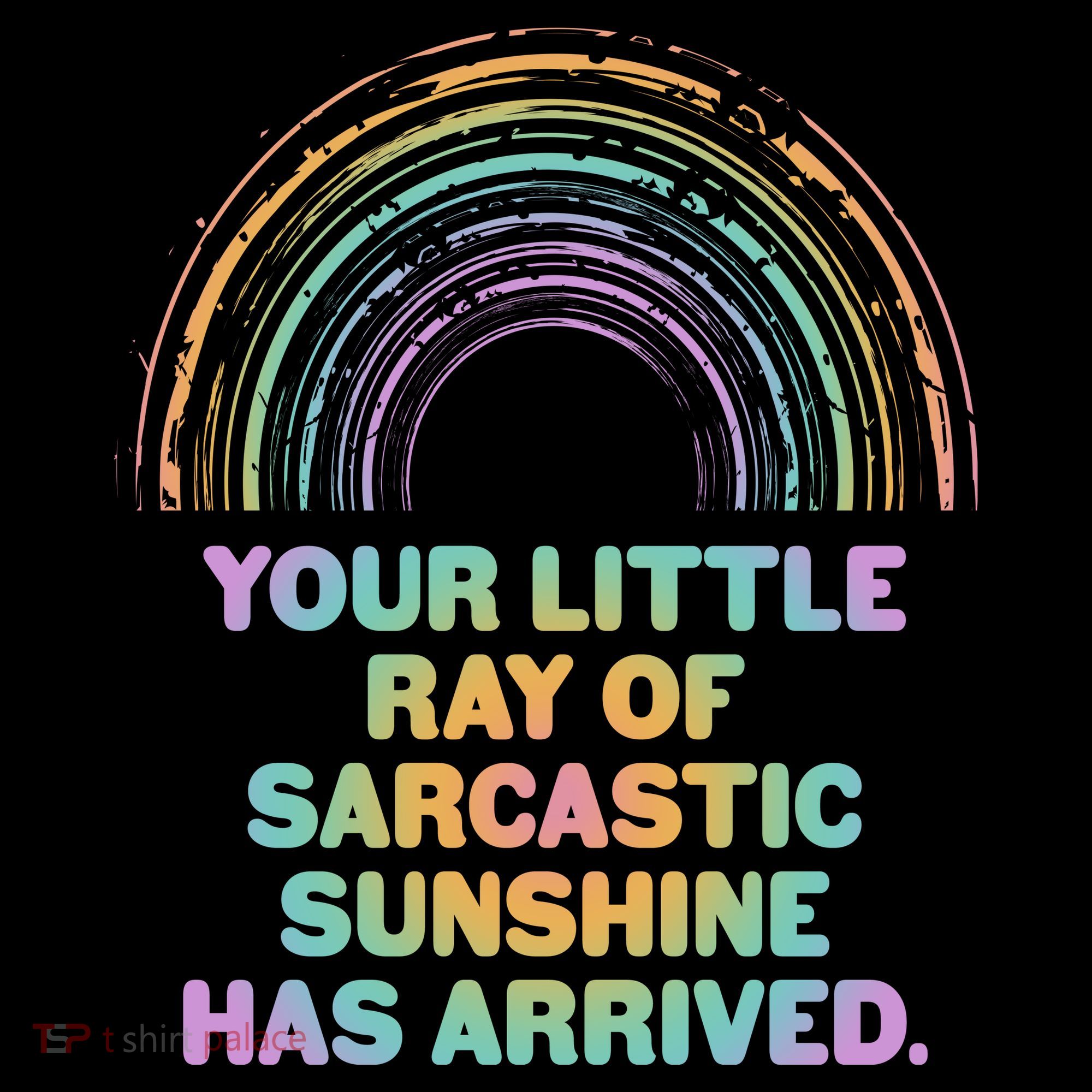 Funny Your Little Ray Of Sarcastic Sunshine Has Arrived Coffee Mug