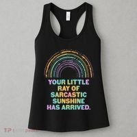 Funny Your Little Ray Of Sarcastic Sunshine Has Arrived Women's Tank Top thumb 3