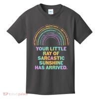 Funny Your Little Ray Of Sarcastic Sunshine Has Arrived Kids T-Shirt thumb 0