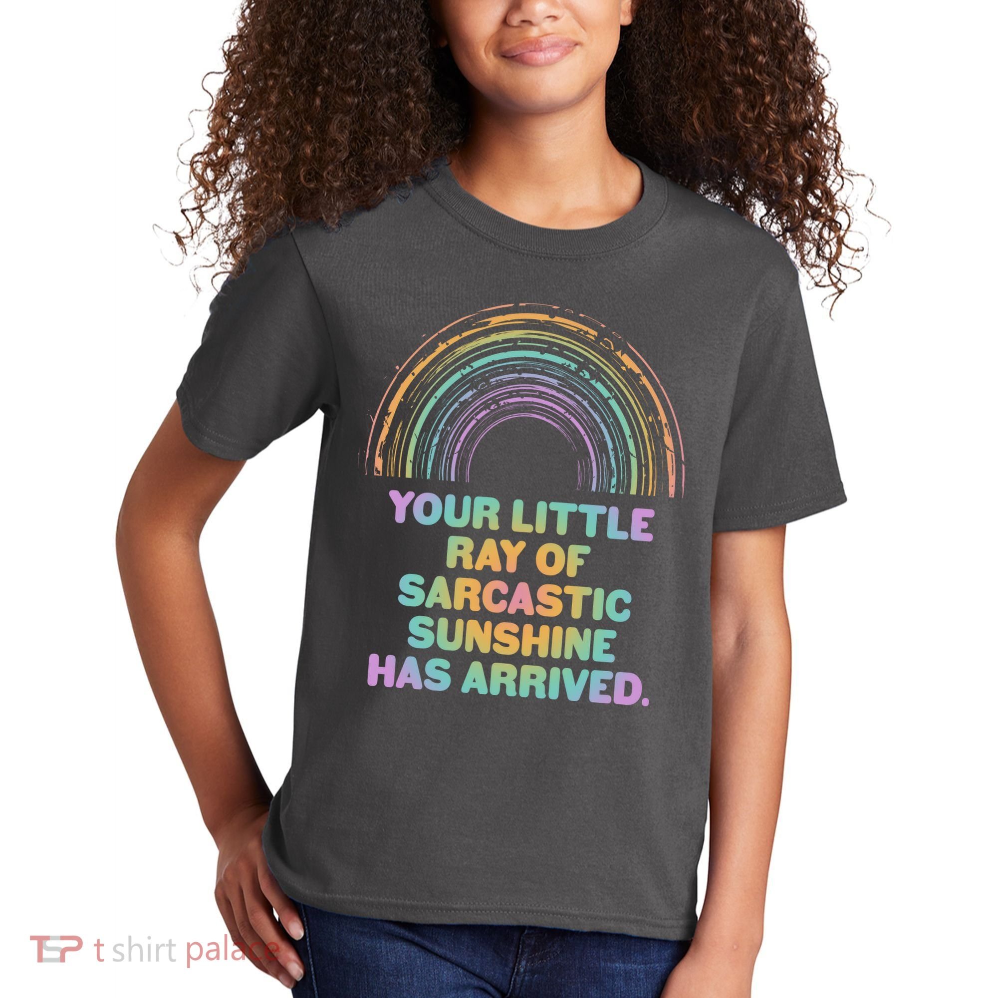 Funny Your Little Ray Of Sarcastic Sunshine Has Arrived Kids T-Shirt