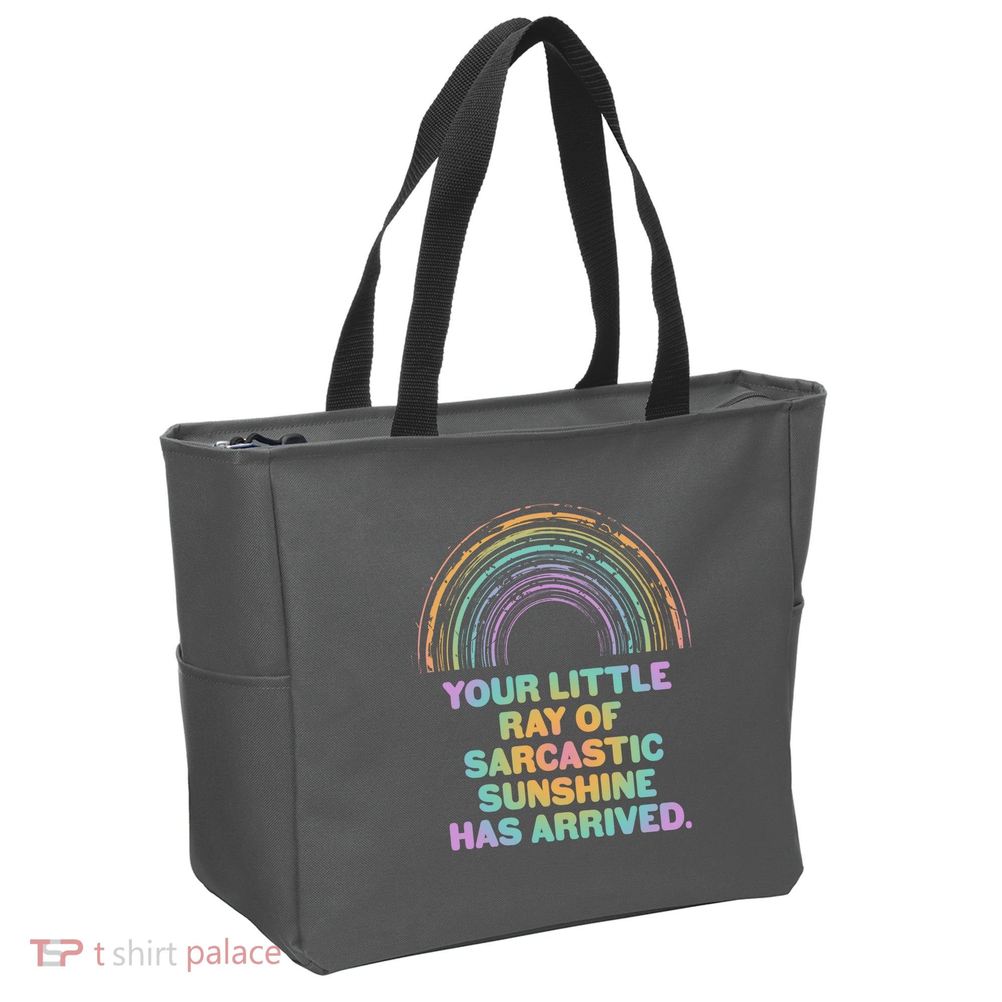 Funny Your Little Ray Of Sarcastic Sunshine Has Arrived Tote Bag