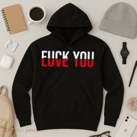 Fuck You Love You Love And Hate Hoodie thumb 3