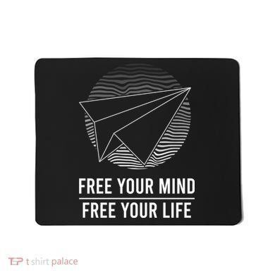 Free Your Mind Free Your Life Mousepad