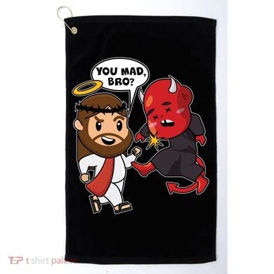 Funny You Mad Bro Jesus Vs Devil Golf Towel