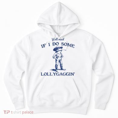 Funny Yall Mind If I Do Some Lollygagging Cowboy Frog Hoodie