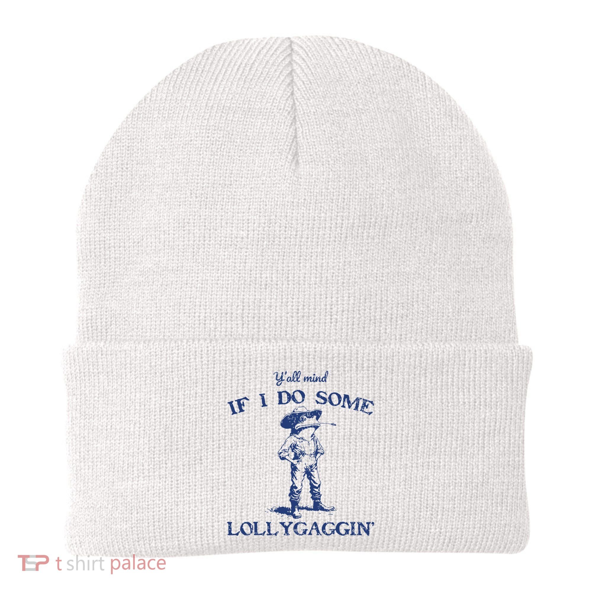 Funny Yall Mind If I Do Some Lollygagging Cowboy Frog Beanie