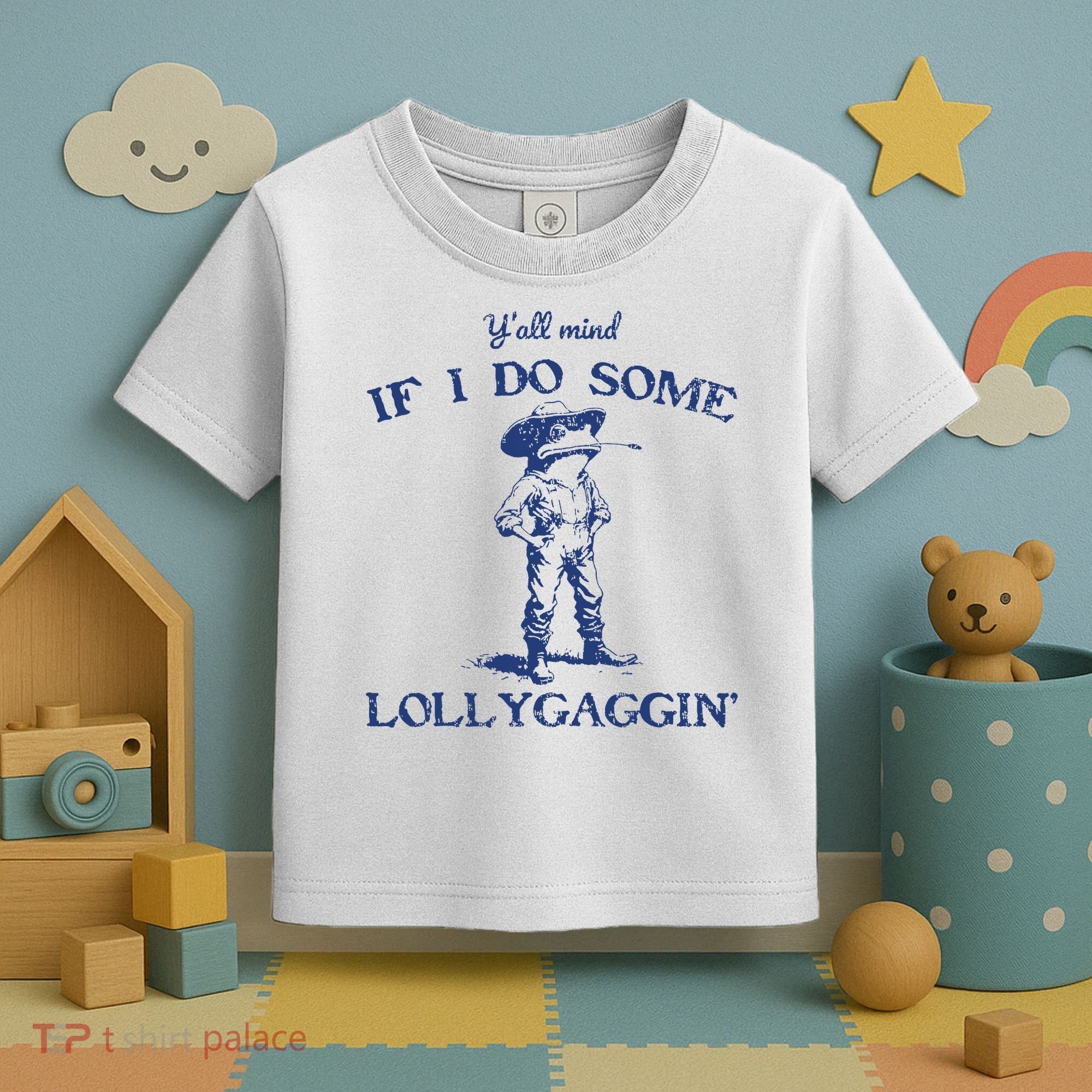 Funny Yall Mind If I Do Some Lollygagging Cowboy Frog Toddler T-Shirt