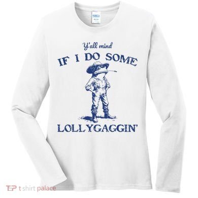 Funny Yall Mind If I Do Some Lollygagging Cowboy Frog Women's Long Sleeve Shirt