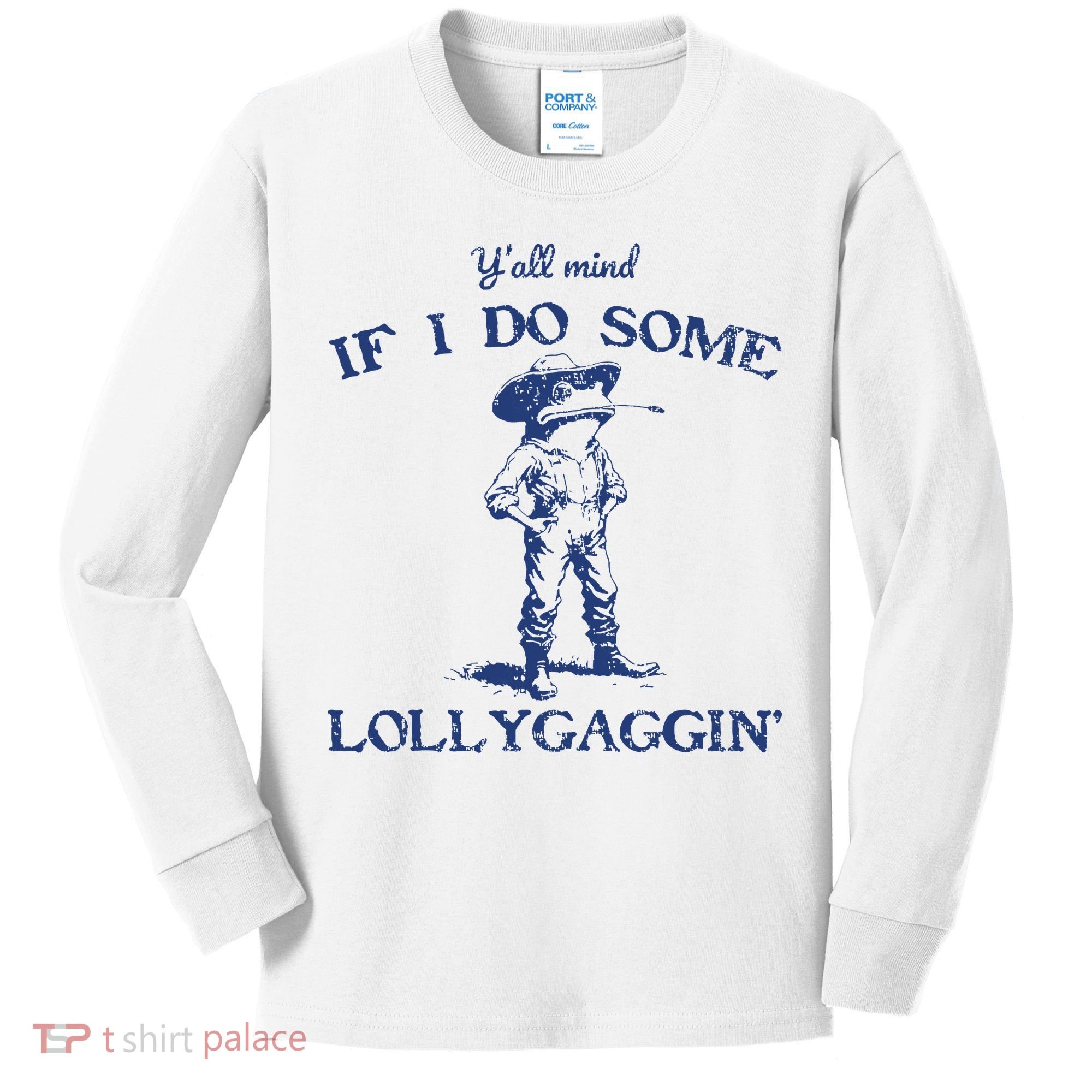 Funny Yall Mind If I Do Some Lollygagging Cowboy Frog Kids Long Sleeve Shirt