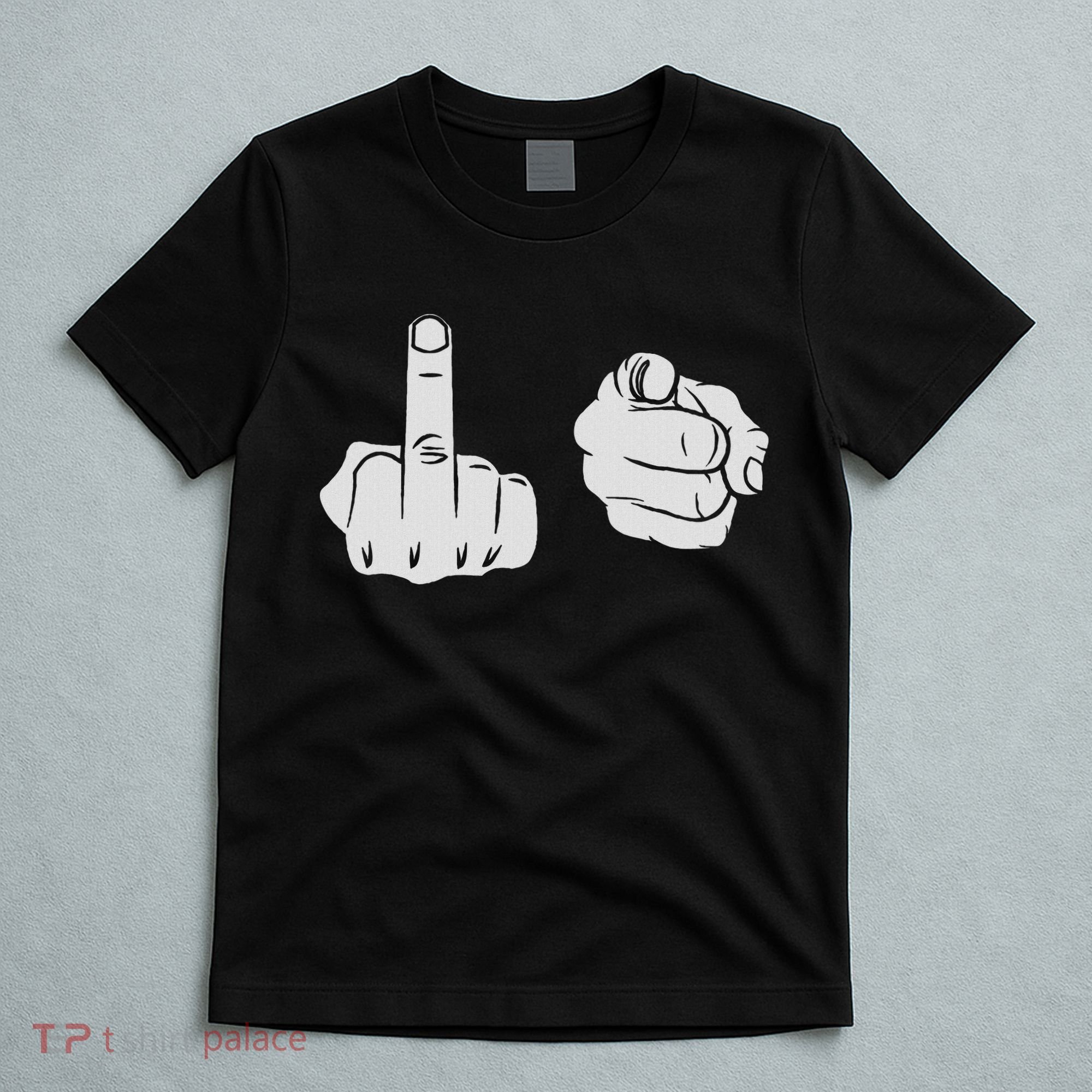 Fuck You Middle Finger Pointing Fuk You F.uck You T-Shirt