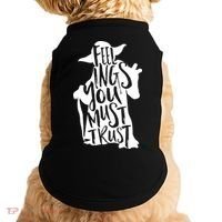 Feelings You Must Trust Doggie Tank thumb 0