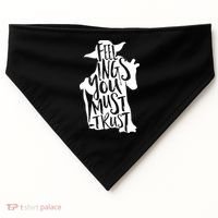 Feelings You Must Trust USA-Made Doggie Bandana thumb 0