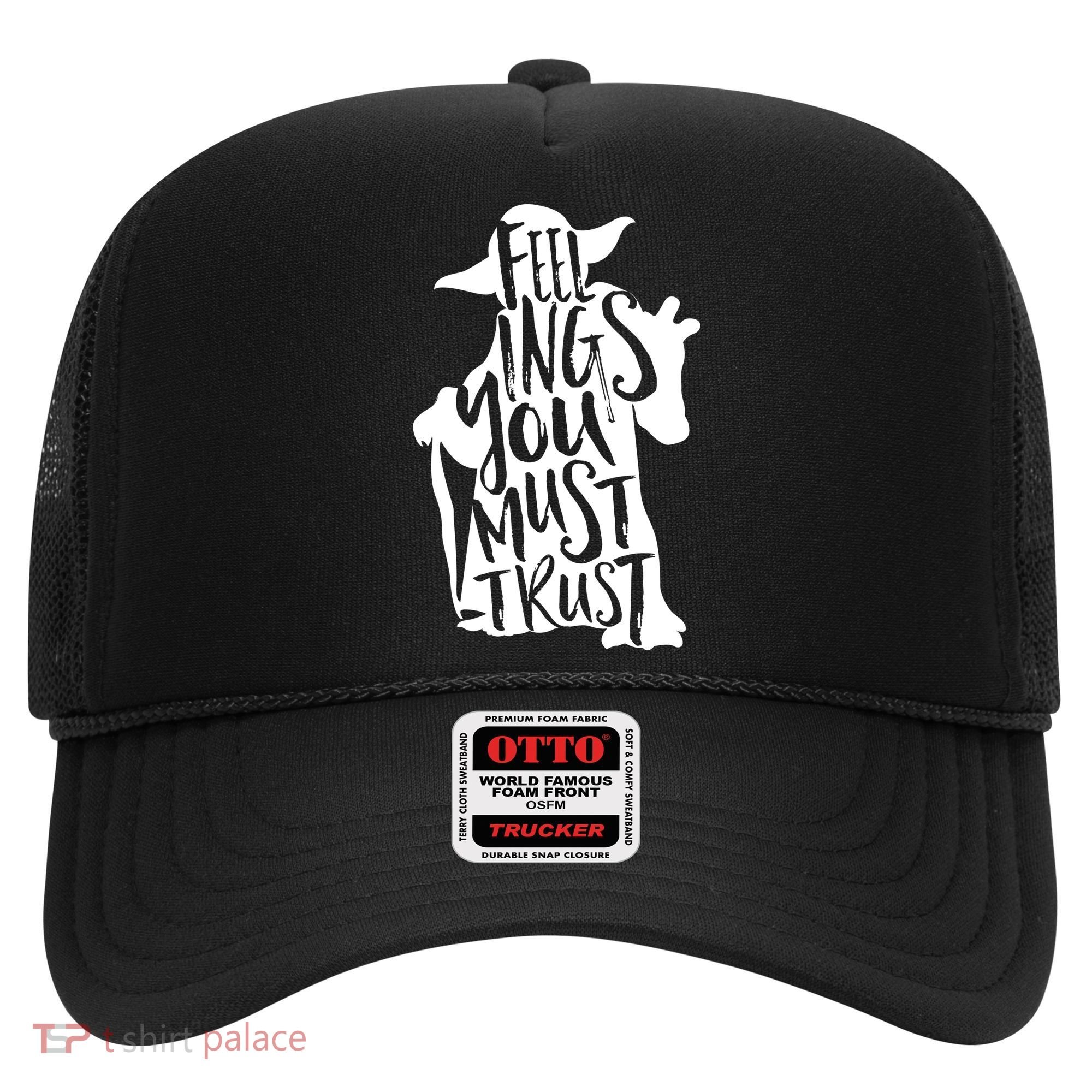 Feelings You Must Trust Hat
