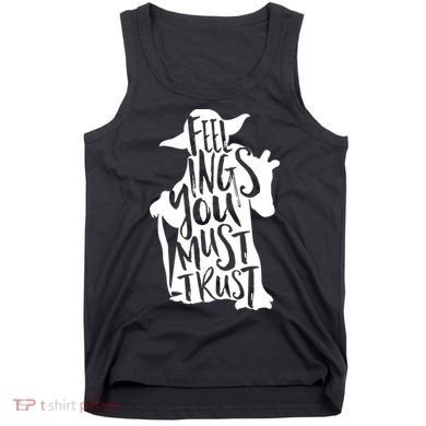 Feelings You Must Trust Tank Top