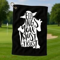 Feelings You Must Trust Golf Towel thumb 1