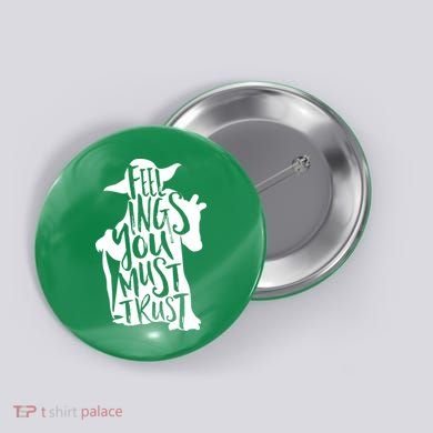 Feelings You Must Trust Button