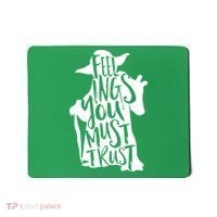 Feelings You Must Trust Mousepad thumb 0
