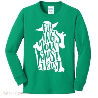 Feelings You Must Trust Kids Long Sleeve Shirt