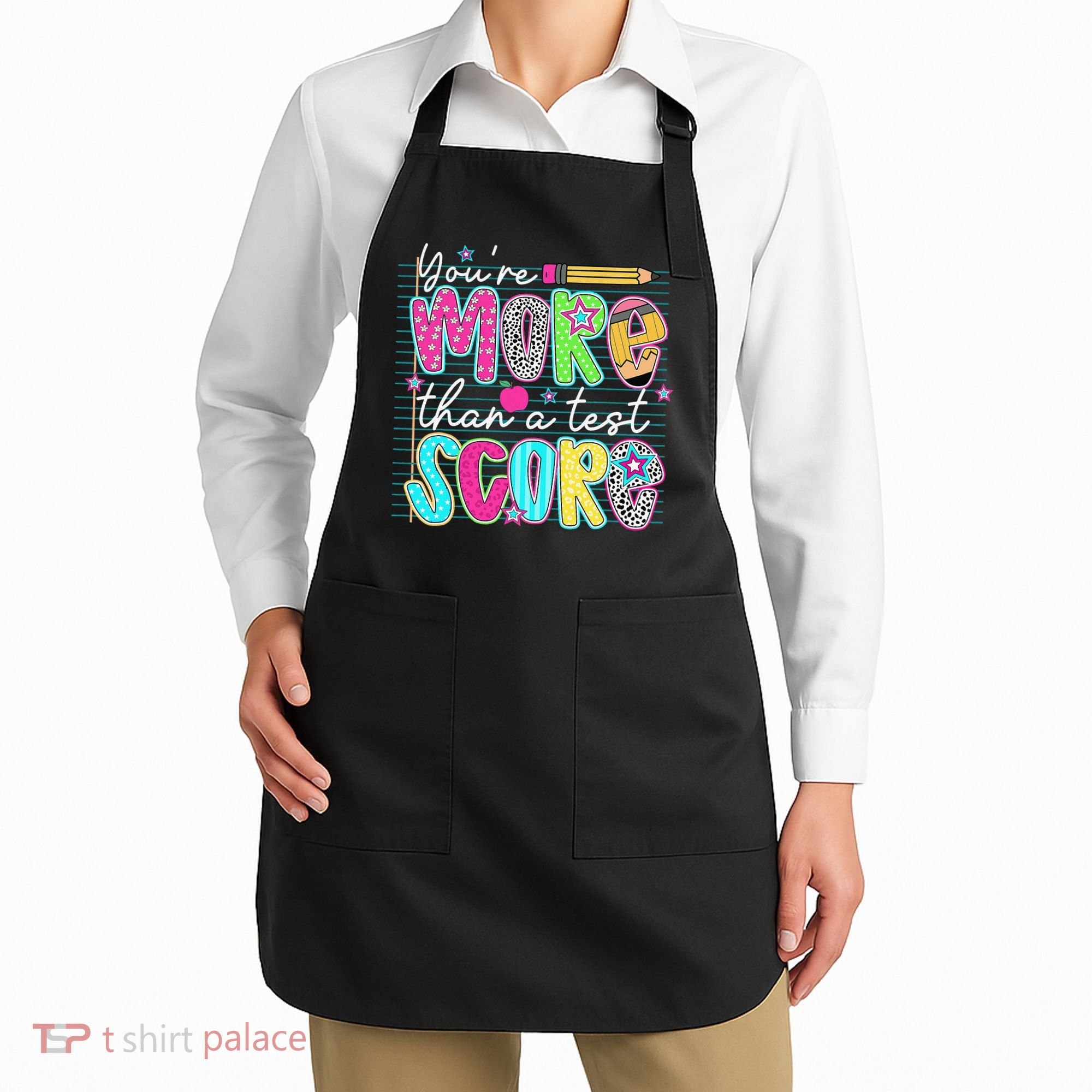 Funny Youre More Than A Test Score Testing Day Teacher Apron