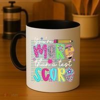 Funny Youre More Than A Test Score Testing Day Teacher Coffee Mug thumb 4