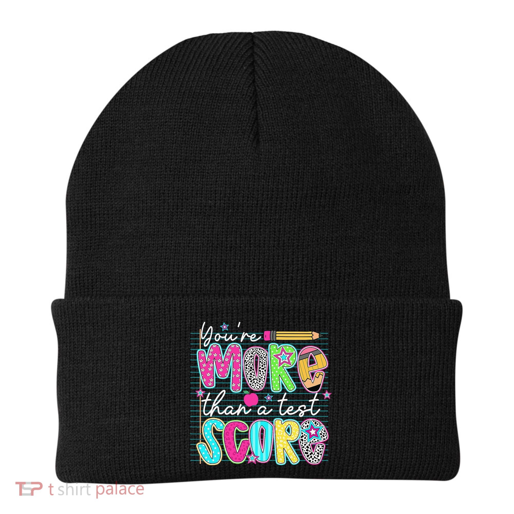 Funny Youre More Than A Test Score Testing Day Teacher Beanie