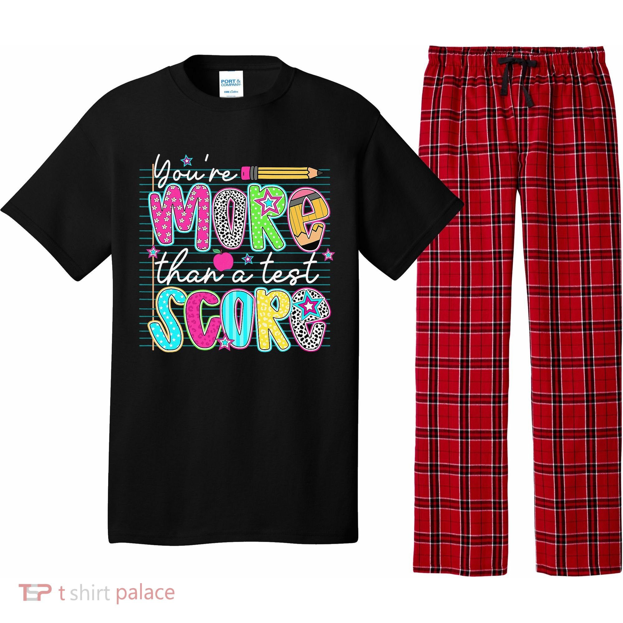 Funny Youre More Than A Test Score Testing Day Teacher Pajama Set