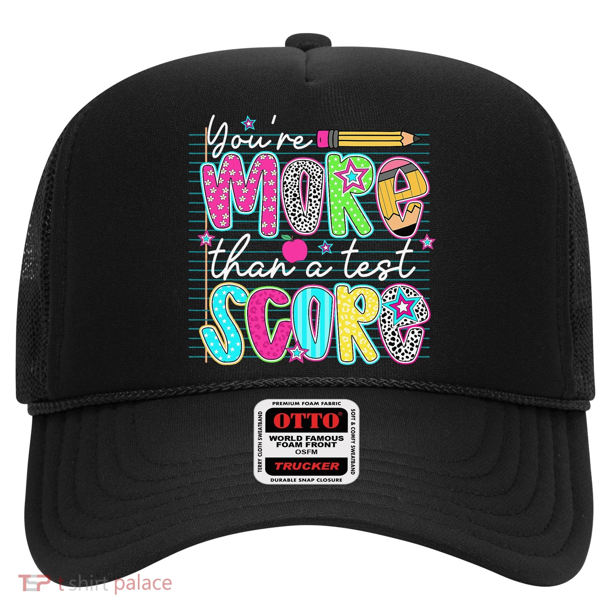 Funny Youre More Than A Test Score Testing Day Teacher Hat