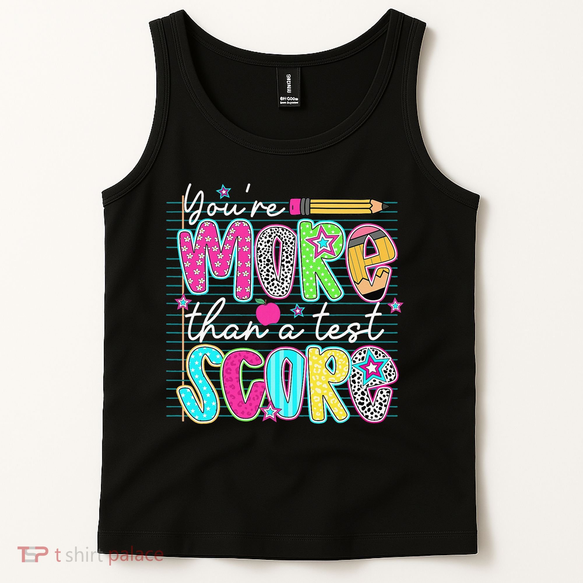 Funny Youre More Than A Test Score Testing Day Teacher Tank Top