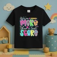Funny Youre More Than A Test Score Testing Day Teacher Toddler T-Shirt thumb 3