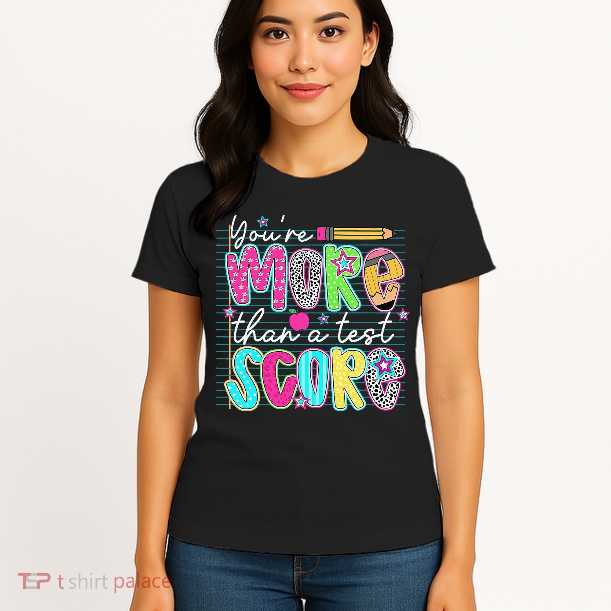 Funny Youre More Than A Test Score Testing Day Teacher Women's T-Shirt