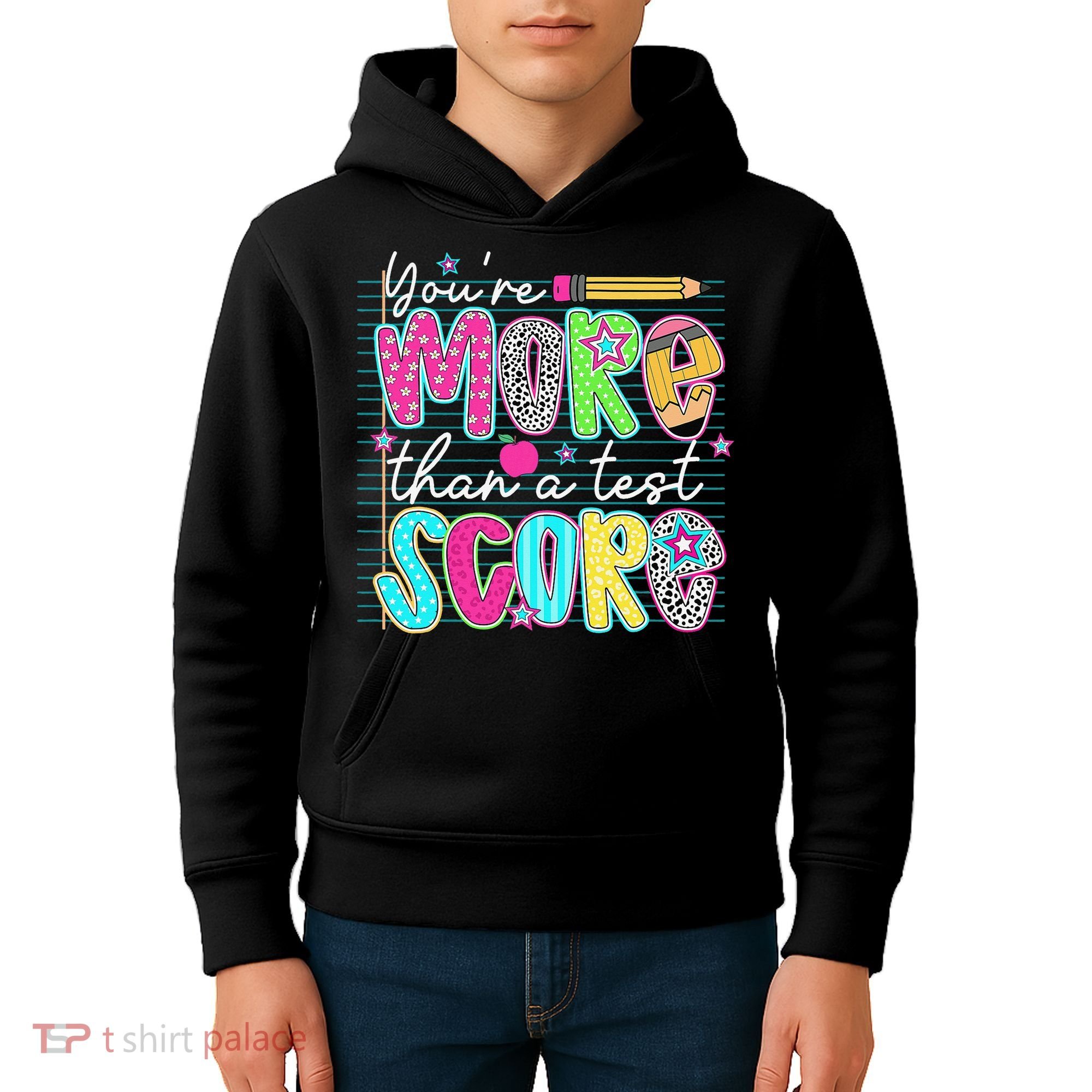 Funny Youre More Than A Test Score Testing Day Teacher Kids Hoodie