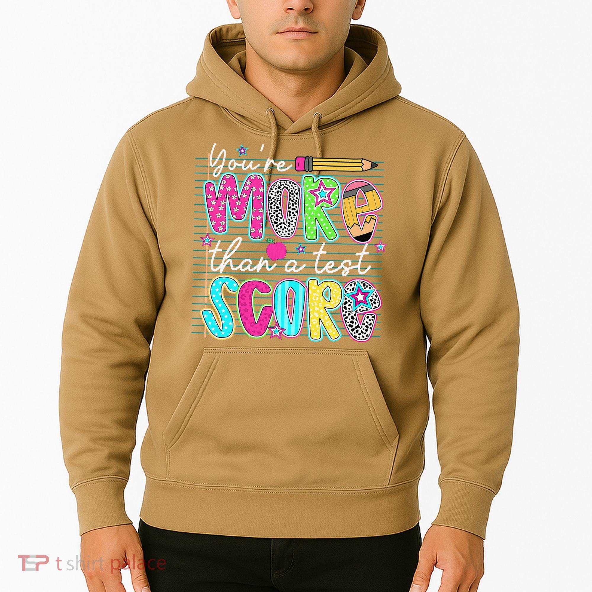 Funny Youre More Than A Test Score Testing Day Teacher Hoodie
