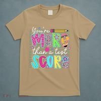 Funny Youre More Than A Test Score Testing Day Teacher T-Shirt thumb 5
