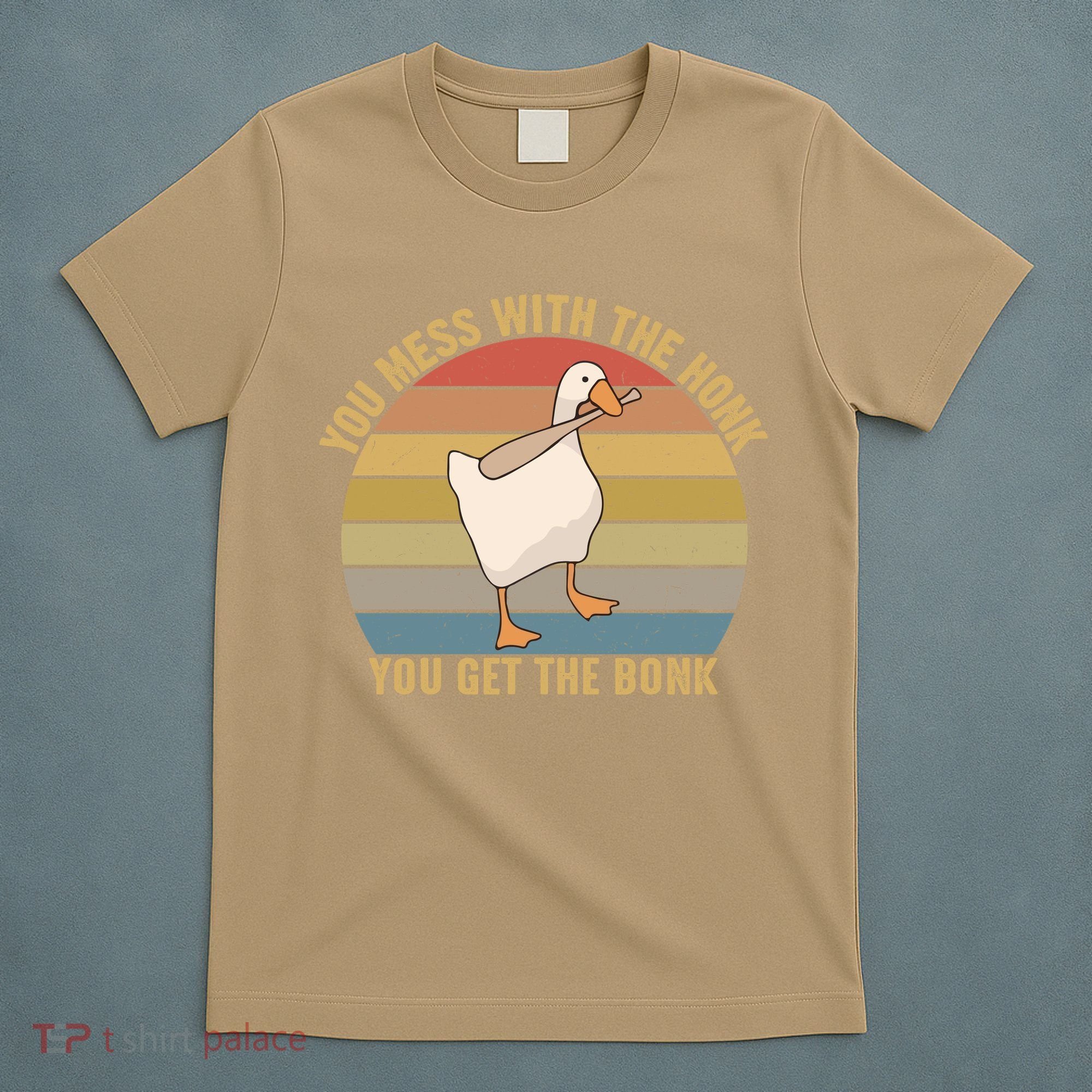 Funny You Mess With The Honk You Get The Bonk Funny Retro Vintage Goose T-Shirt