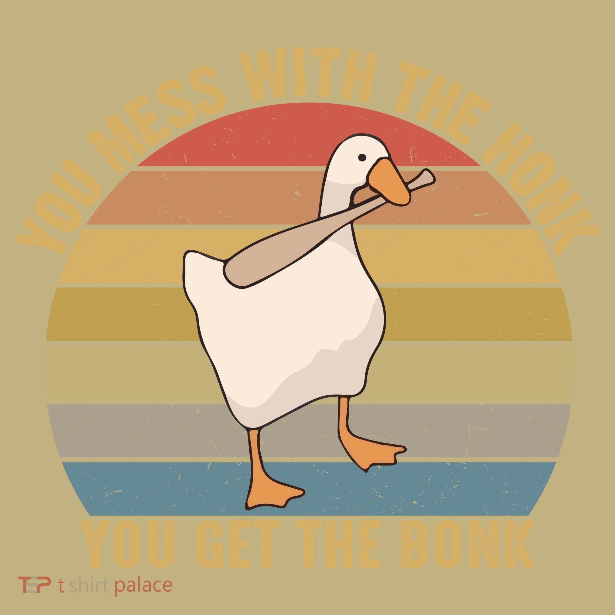 Funny You Mess With The Honk You Get The Bonk Funny Retro Vintage Goose T-Shirt