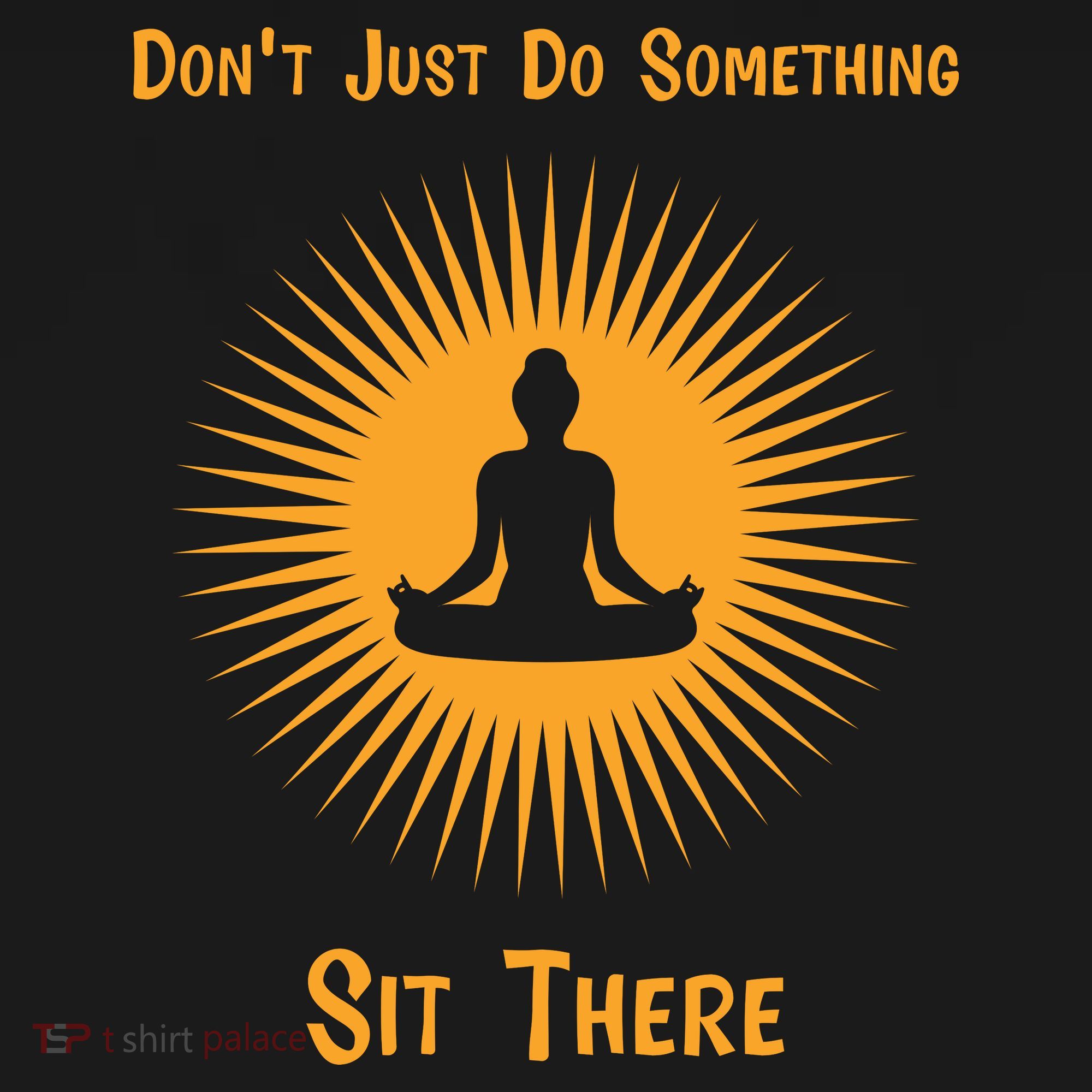Funny Yoga Meditation Zen Gift Don't Just Do Something Women's Tank Top