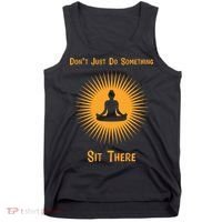 Funny Yoga Meditation Zen Gift Don't Just Do Something Tank Top thumb 0