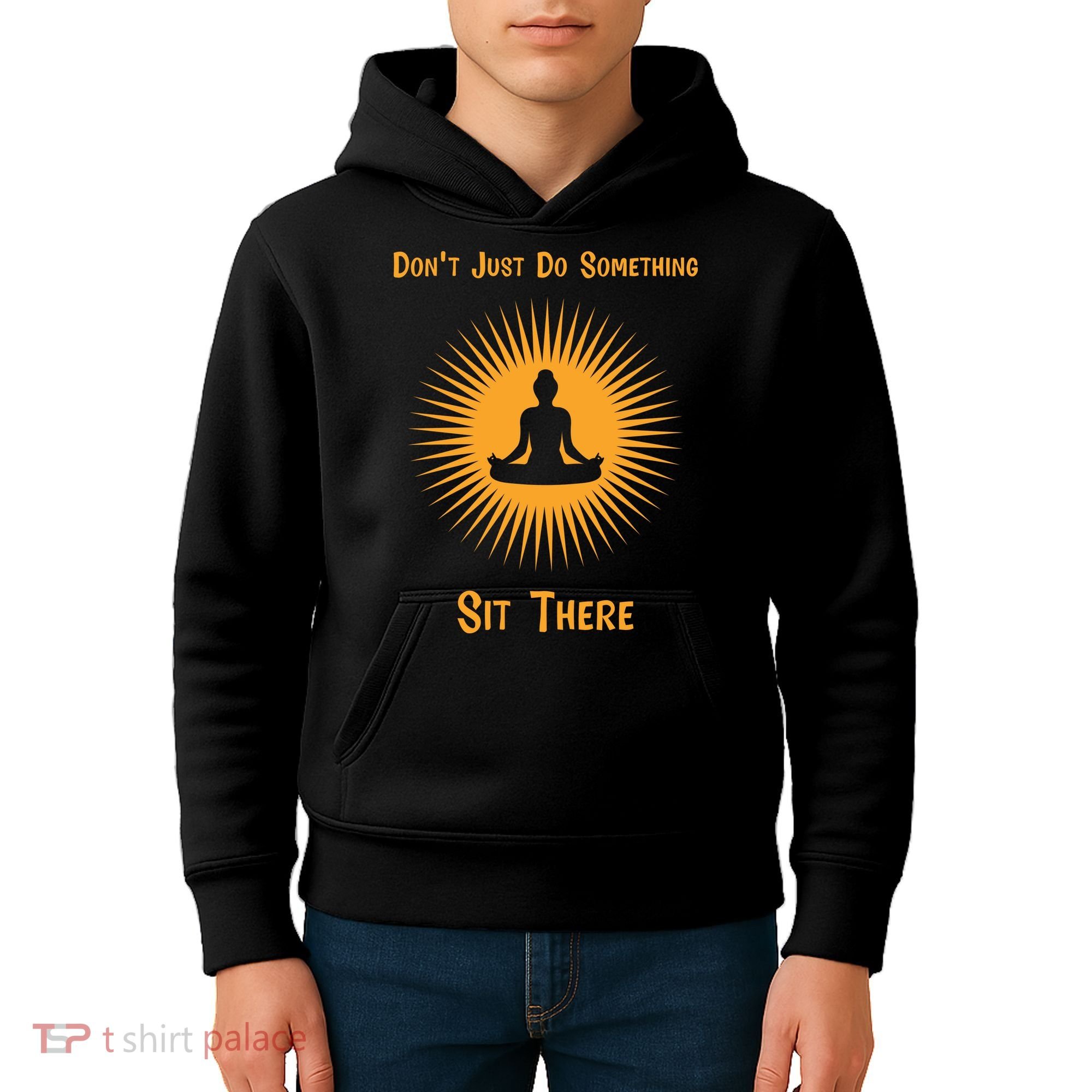 Funny Yoga Meditation Zen Gift Don't Just Do Something Kids Hoodie