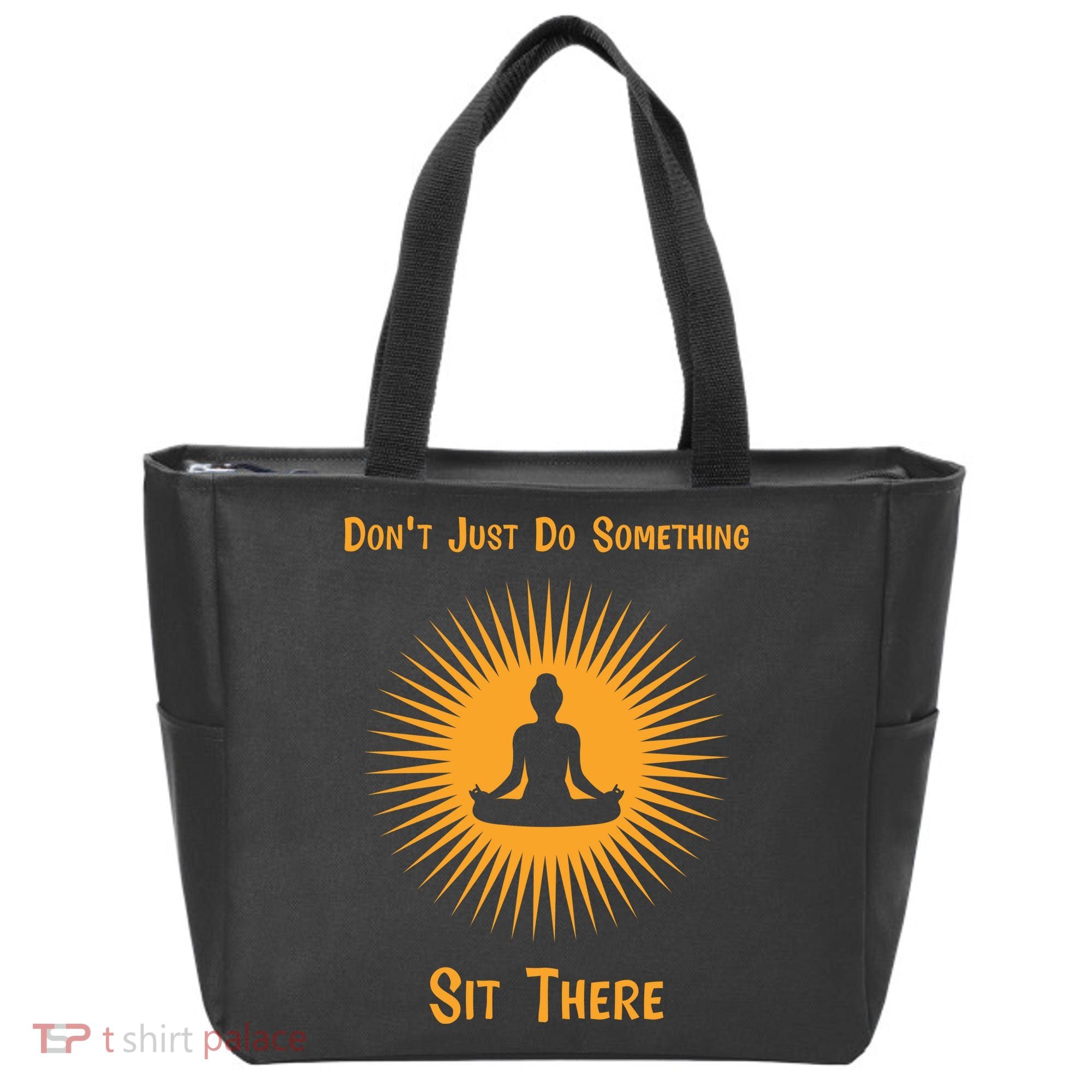 Funny Yoga Meditation Zen Gift Don't Just Do Something Tote Bag