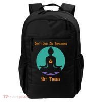 Funny Yoga Meditation Zen Gift Don't Just Do Something Backpack thumb 0
