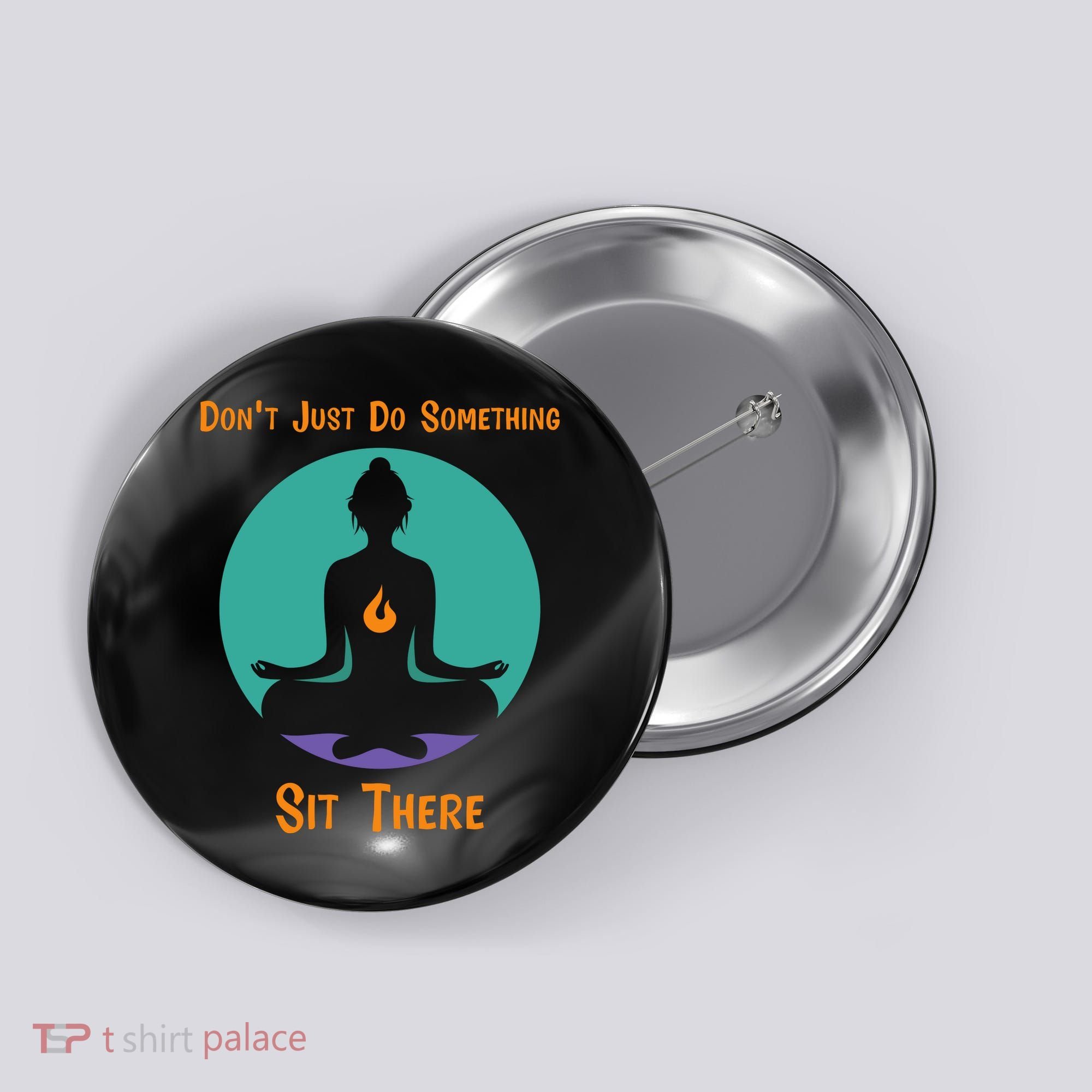 Funny Yoga Meditation Zen Gift Don't Just Do Something Button